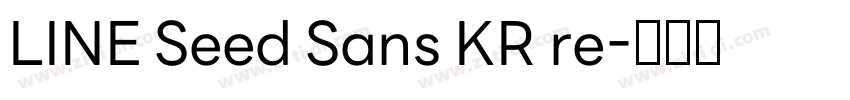 LINE Seed Sans KR re字体转换